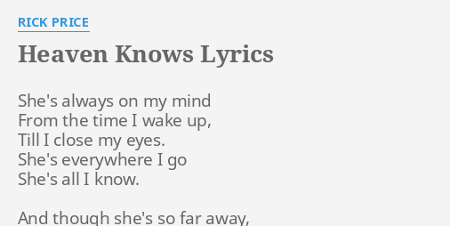 Song Lyrics Heaven Knows
