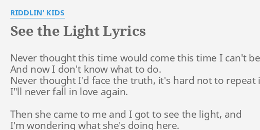 cause when you never see the light lyrics