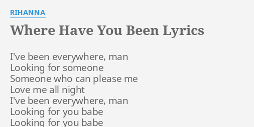 Where Have You Been - song and lyrics by Rihanna
