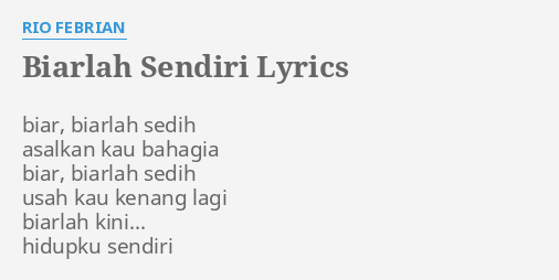 biarlah sendiri rio febrian
