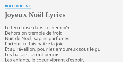 "JOYEUX NOËL" LYRICS by ROCH VOISINE: Le feu danse dans...