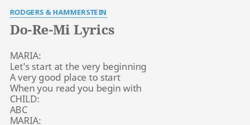 Do Re Mi Lyrics By Rodgers Hammerstein Maria Let S Start At