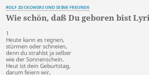 Heute Kann Es Regnen Wie Schn Dass Du Geboren Bist Chords By