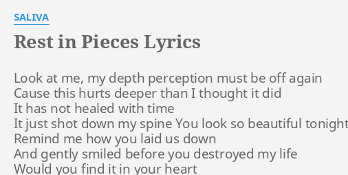 Rest In Pieces (Lyrics) - Saliva  Piece by piece lyrics, Lyrics