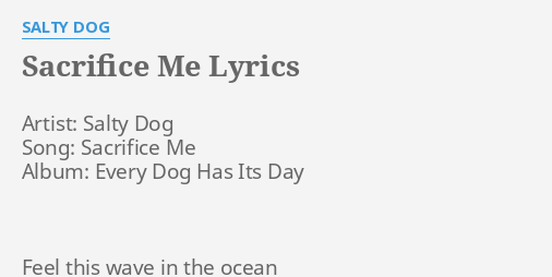 To the Dogs Sacrifice Lyrics