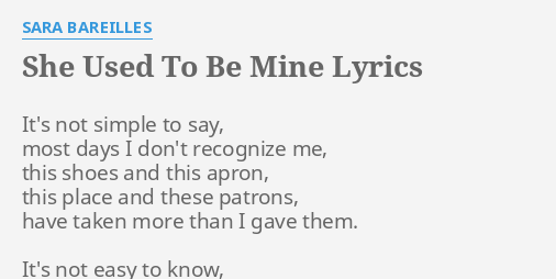 ++ sara bareilles she used to be mine lyrics | #The Expert