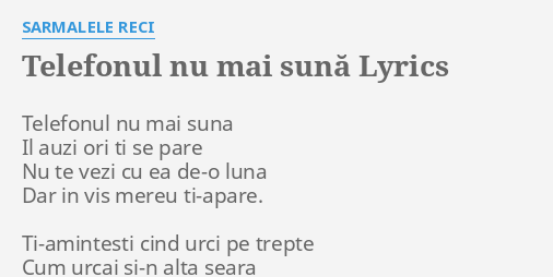 sarmalele reci telefonul nu mai suna