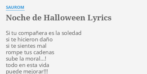 Noche De Halloween Lyrics By Saurom Si Tu Companera Es