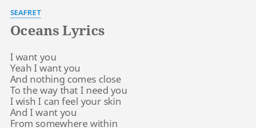 Oceans Lyrics By Seafret I Want You Yeah