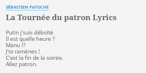 la tournée du patron sebastien patoche