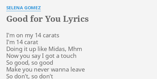 Good for you lyrics