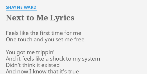 Next To Me Lyrics By Shayne Ward Feels Like The First