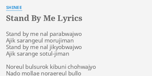 Stand By Me Lyrics By Shinee Stand By Me Nal