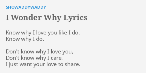 I Wonder Why I Love You Like I Do Showaddywaddy