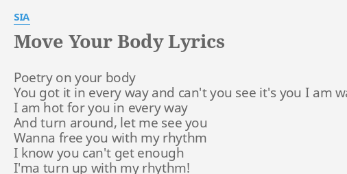 Move Your Body Lyrics By Sia Poetry On Your Body
