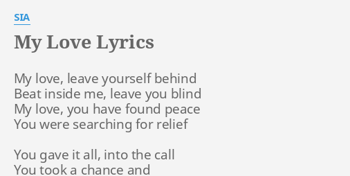My Love Lyrics Sia
