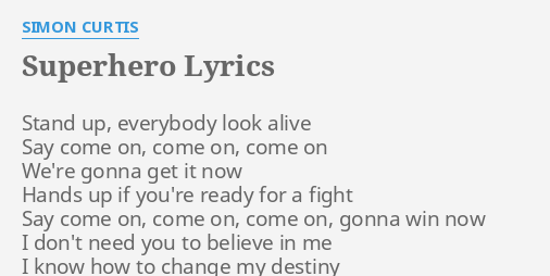 Super Hero - Song Lyrics and Music by Simon Curtis arranged by GG5o on  Smule Social Singing app