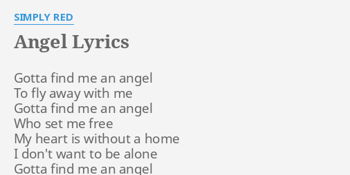 Angel Lyrics By Simply Red Gotta Find Me An