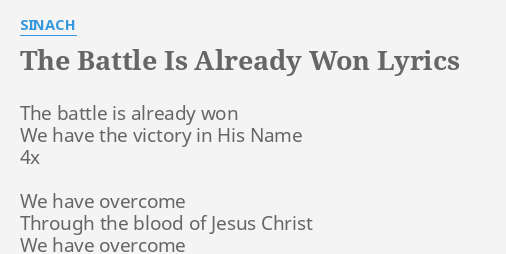 The Battle Is Already Won Lyrics By Sinach The Battle Is Already