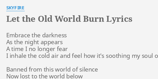 i will let the world burn for you lyrics