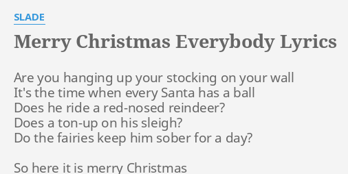 Merry Christmas Everybody Lyrics By Slade Are You Hanging Up