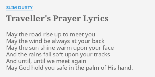 lyrics to travellers prayer