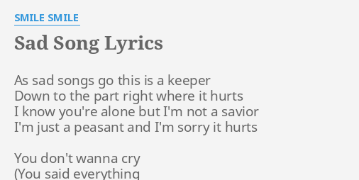 Song lyrics sad Sad Song