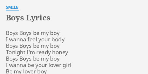 Boys Lyrics By Smile Boys Boys Be My