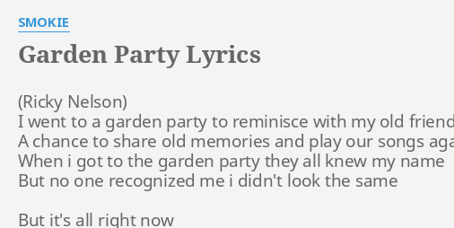 Garden Party Lyrics By Smokie I Went To A