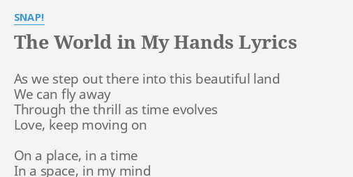 i want the world in my hands lyrics