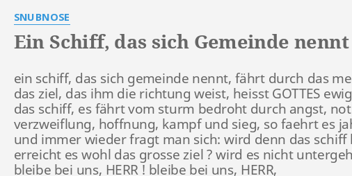 "EIN SCHIFF, DAS SICH GEMEINDE NENNT" LYRICS by SNUBNOSE ...
