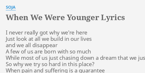 SOJA – When We Were Younger Lyrics