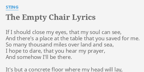 The Empty Chair Lyrics By Sting If I Should Close
