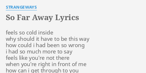 Have something lyrics say away far someone when to you to 10 Songs
