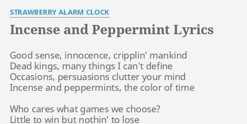 Incense And Peppermint Lyrics By
