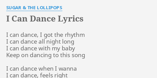 I Can Dance Lyrics By Sugar The Lollipops I Can Dance I