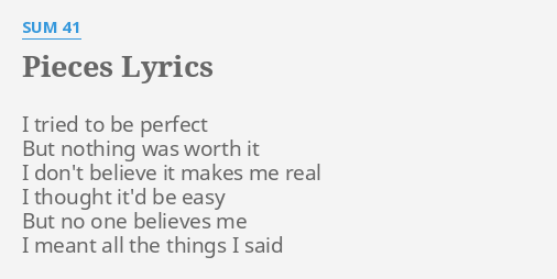 Sum 41 – Pieces Lyrics