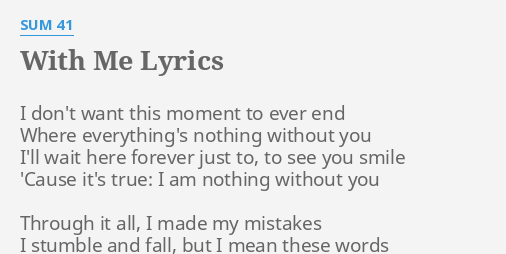 Sum 41 - With Me Lyrics