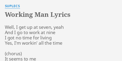 working-man-lyrics-by-suplecs-well-i-get-up