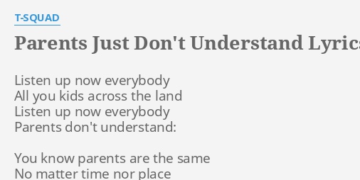 parents dont understand song