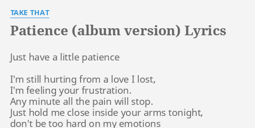 Patience Lyrics Take That ※