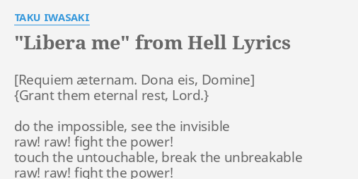 Libera Me From Hell Lyrics By Taku Iwasaki Do The Impossible