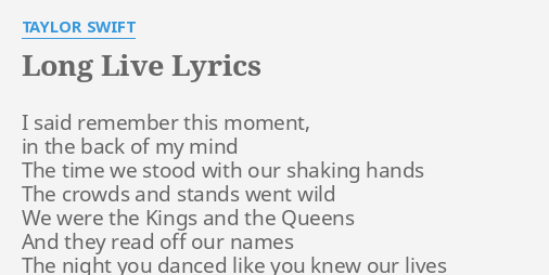 Taylor Swift – Long Live Lyrics