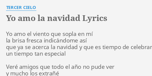 Compartir 50+ imagen letra de la cancion yo amo la navidad
