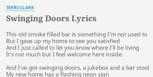 Swinging Doors Lyrics By Terri Clark This Old Smoke Filled
