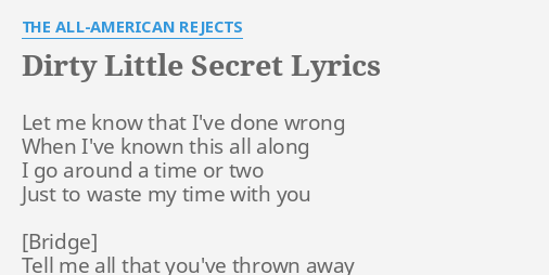 Dirty Little Secret - song and lyrics by The All-American Rejects