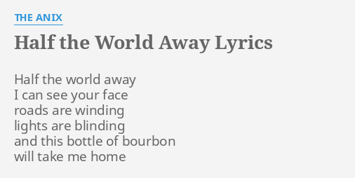 half the world away remastered lyrics