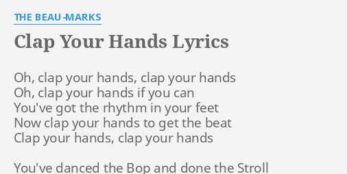 I can make your shop hands clap lyrics