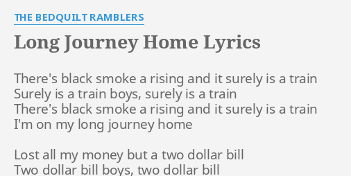 bedquilt ramblers long journey home lyrics