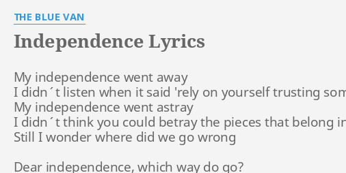 the blue van independence lyrics